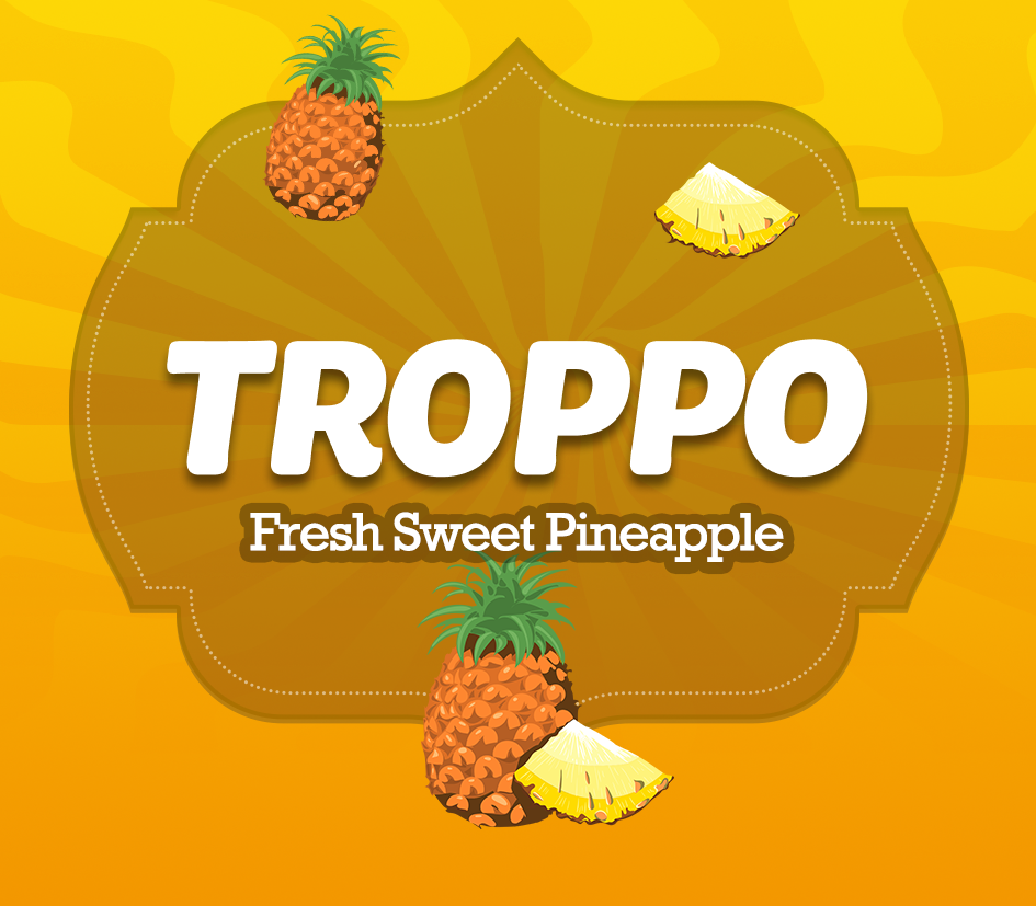 TROPPO - Sweet Pineapple, VAPR LABS
