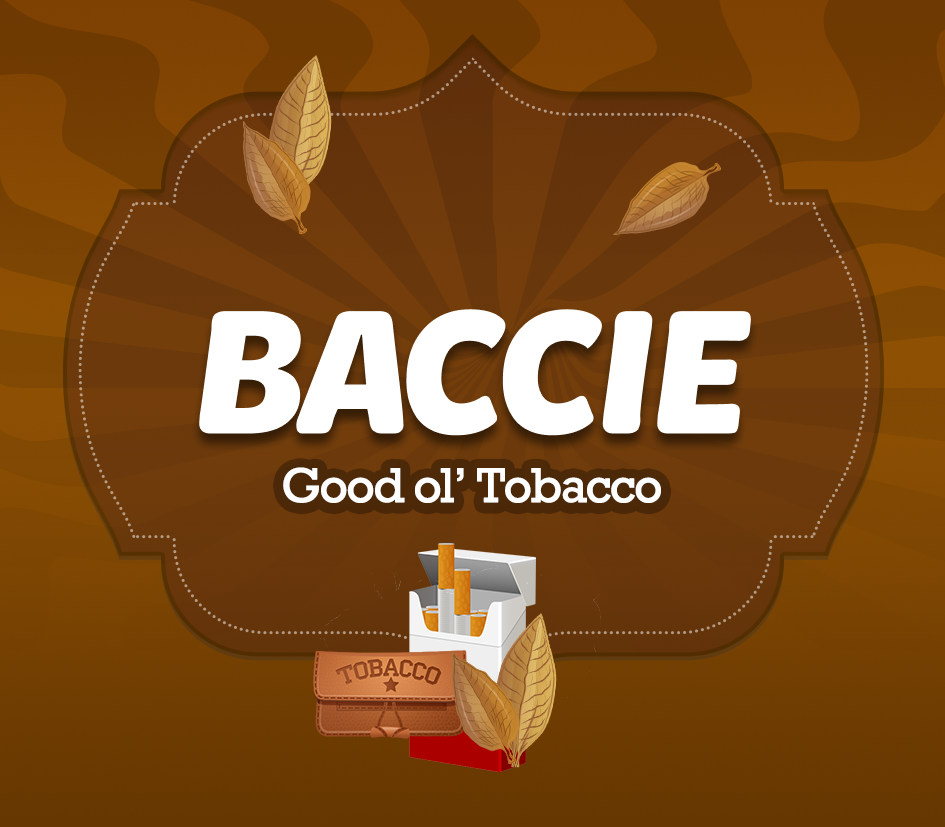 BACCIE - Good ol' Tobacco