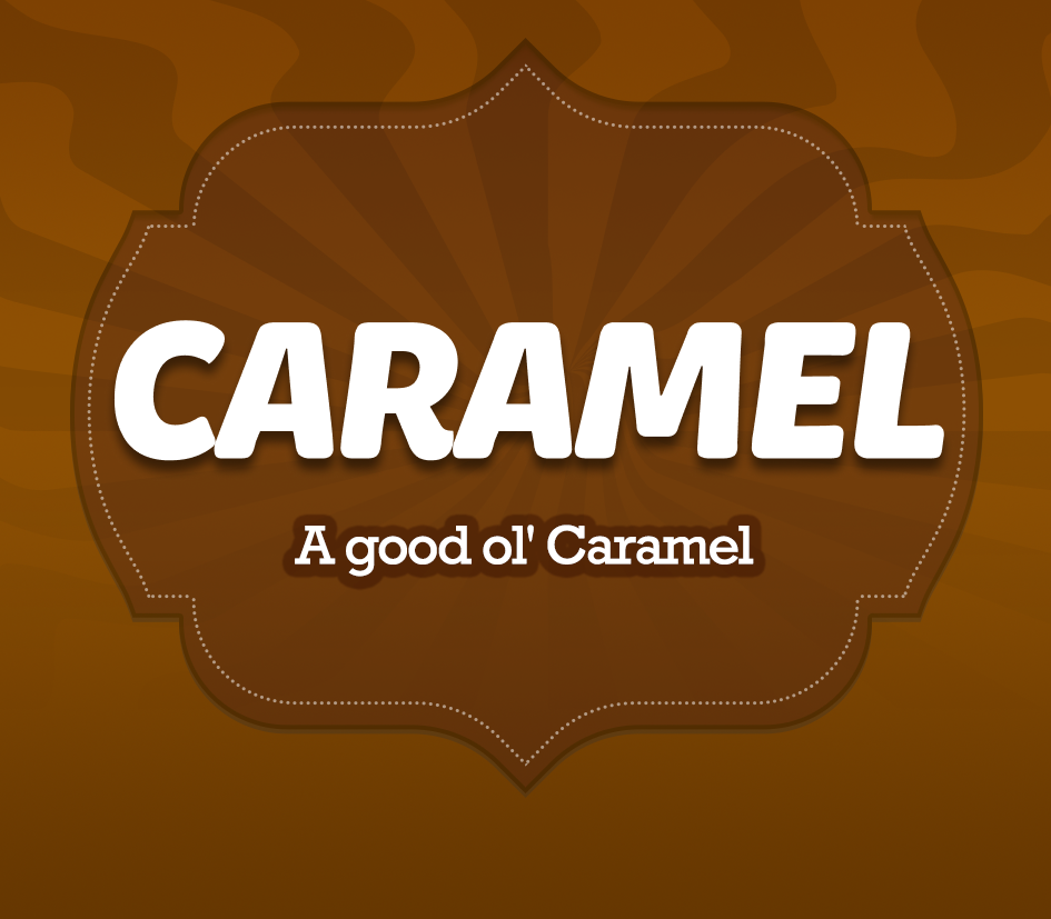 CARAMEL - A Good ol' Caramel